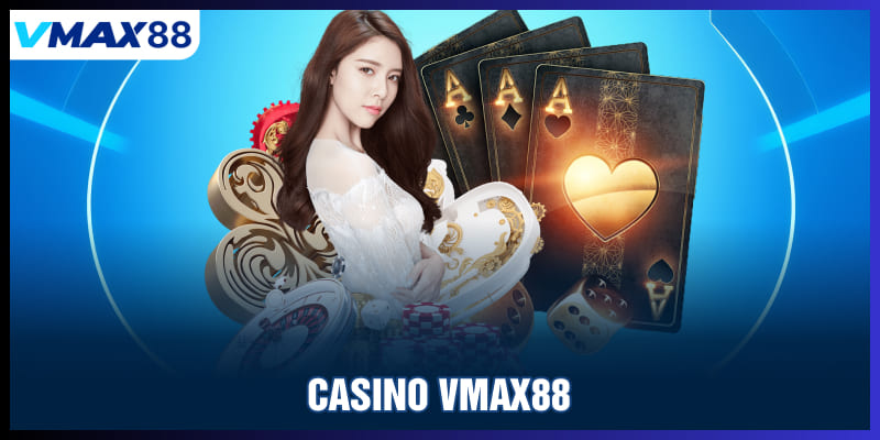 Casino Vmax88
